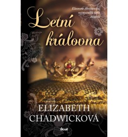 Letní královna - Eleonora Akvitánská, nejmocnější žena historie