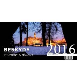 Kalendář 2016 - Beskydy proměny a nálady - stolní