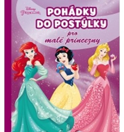 Pohádky do postýlky pro malé princezničky