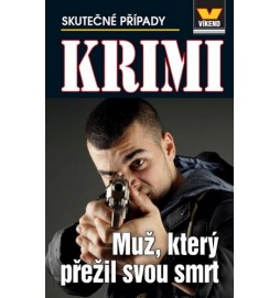 Muž, který přežil svou smrt - Krimi 4/15