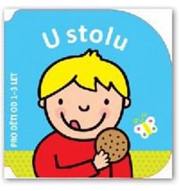 U stolu - pro děti od 1-3 let