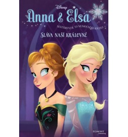 Ledové království Anna a Elsa - Sláva naší královně