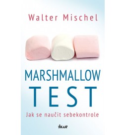 Marshmallow test - Jak se naučit sebekontrole