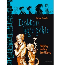 Smrtičovi 6: Doktor kuje pikle