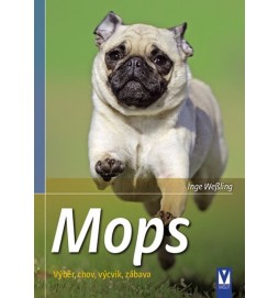 Mops - Výběr, chov, výcvik, zábava