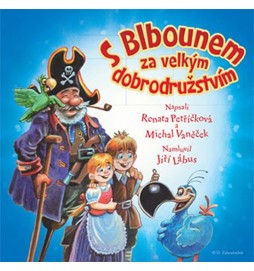 S Blbounem za velkým dobrodružstvím - CD (Namluvil Jiří Lábus)