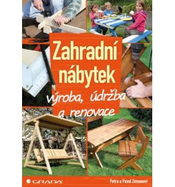 Zahradní nábytek - výroba, údržba a renovace