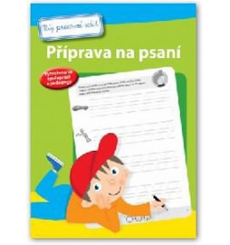 Můj pracovní sešit - Příprava na psaní