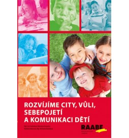 Rozvíjíme city, vůli, sebepojetí a komunikaci dětí