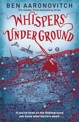 Whispers Under Ground - Aaronovitch Ben