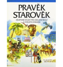 Pravěk, Starověk dějepisné atlasy pro základní školy a víceletá gymnázia