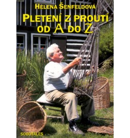 Pletení z proutí od A do Z