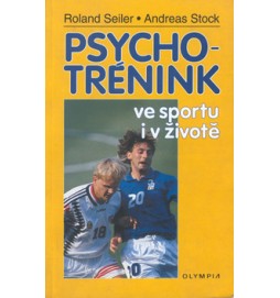 Psychotrénink ve sportu i v životě