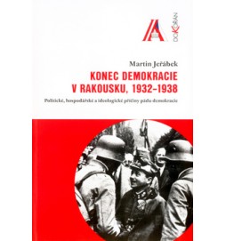 Konec demokracie v Rakousku, 1932 -1938