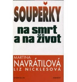 Soupeřky na smrt a na život