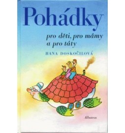 Pohádky pro děti, mámy a táty