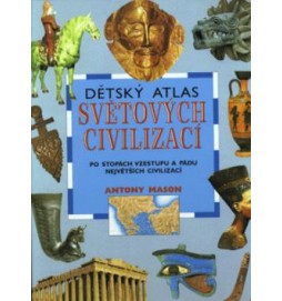 Dětský atlas světových civilizací