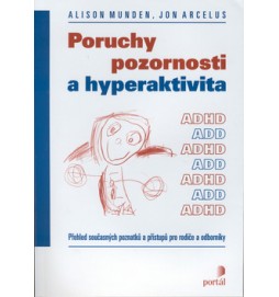 Poruchy pozornosti a hyperaktivita