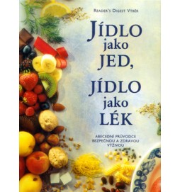 Jídlo jako jed, jídlo jako lék