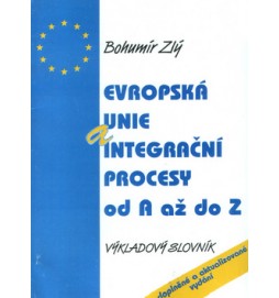 Evropská unie a integr.procesy