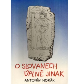 O Slovanech úplně jinak