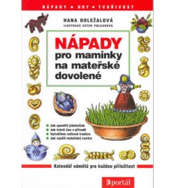 Nápady pro mamininky na mateřské dovolené