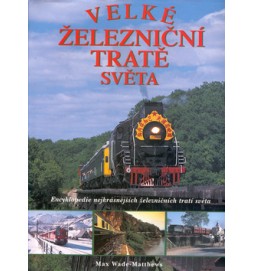 Velké železniční tratě světa