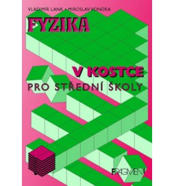 Fyzika v kostce pro střední školy