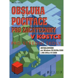 Obsluha počítače pro začátečníky v kostce pro střední školy