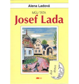 Můj táta Josef Lada