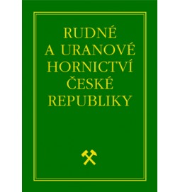 Rudné a uranové hornictví České republiky