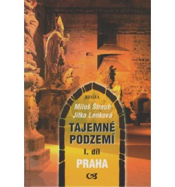 Tajemné podzemí I. díl