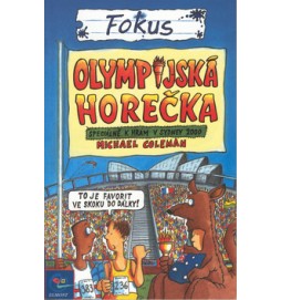 FOKUS - Olympijská horečka