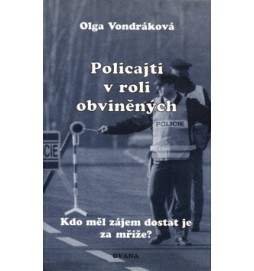 Policajti v roli obviněných